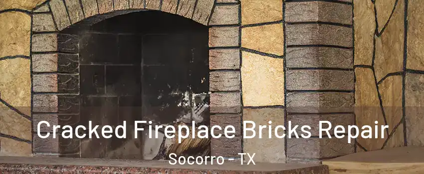  Cracked Fireplace Bricks Repair Socorro - TX