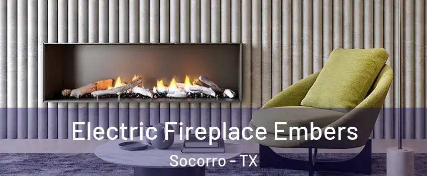  Electric Fireplace Embers Socorro - TX