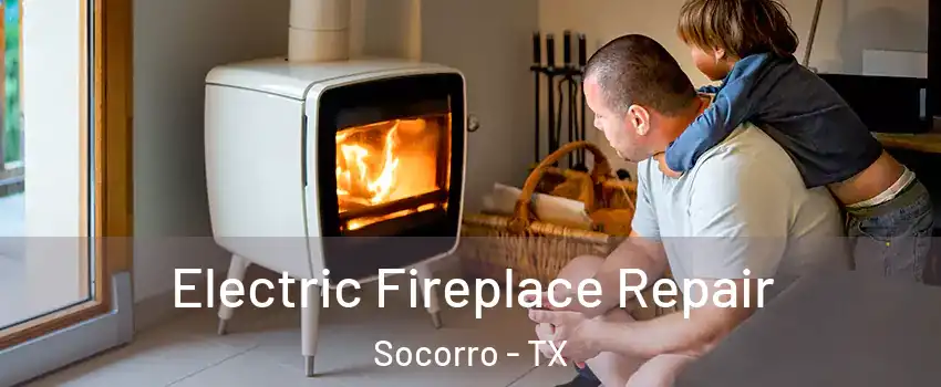  Electric Fireplace Repair Socorro - TX