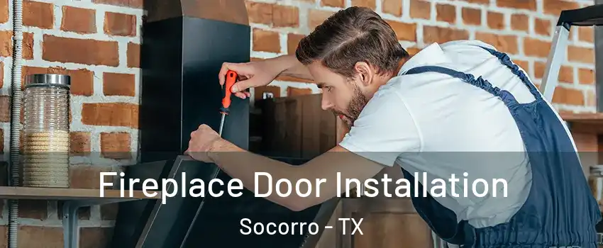  Fireplace Door Installation Socorro - TX