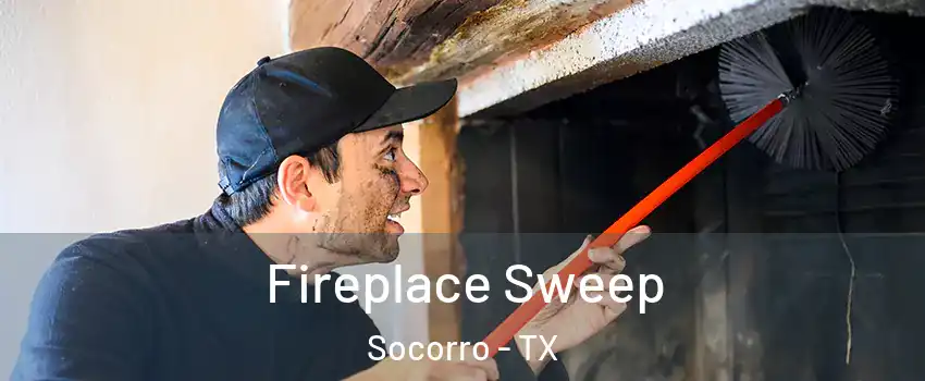  Fireplace Sweep Socorro - TX