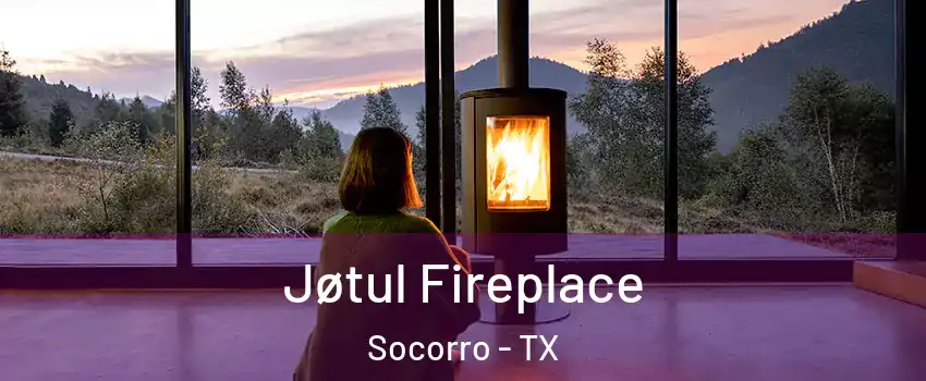  Jøtul Fireplace Socorro - TX
