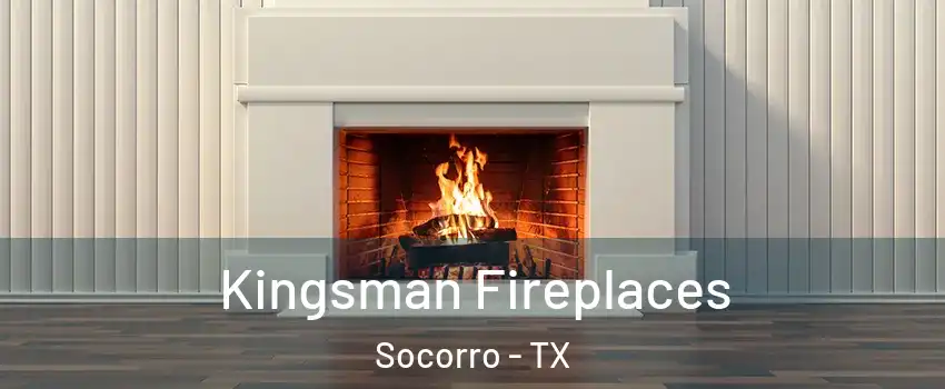  Kingsman Fireplaces Socorro - TX