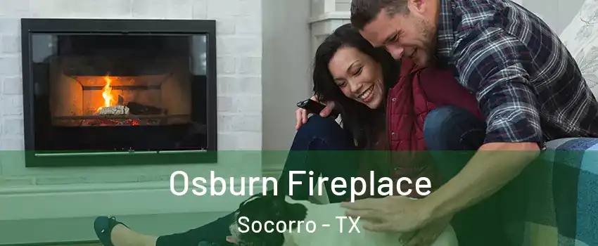  Osburn Fireplace Socorro - TX