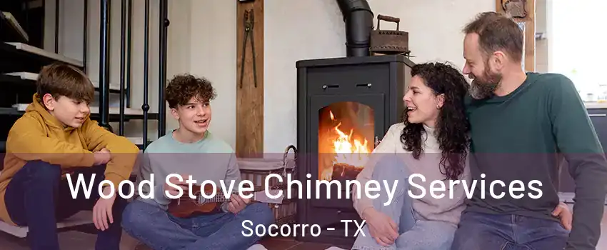  Wood Stove Chimney Services Socorro - TX
